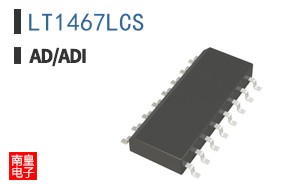 LT1467LCS