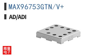 MAX96753GTN/V+